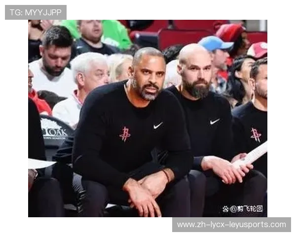 火箭队明日比赛安排及赛前分析