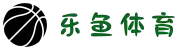 乐鱼体育 |乐鱼（leyu）体育官方网站